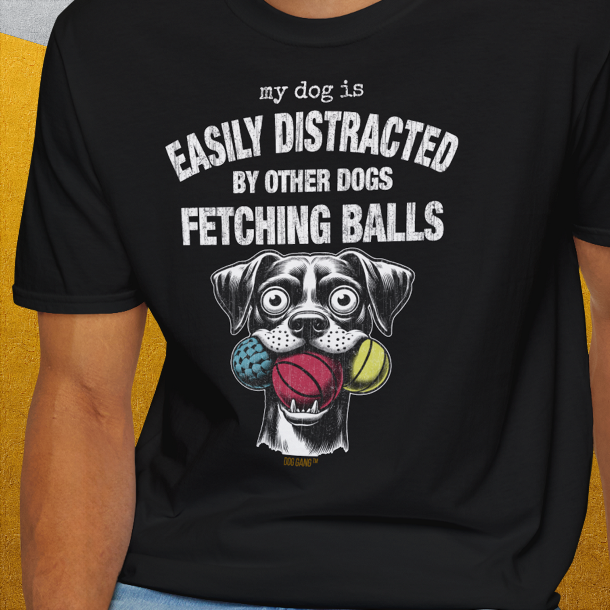 My Dog Is Easily Distracted By - Volume 4: Other Dogs Fetching Balls, Unisex T-Shirt-. For dog lovers and dog owners. Design by Dog Gang
