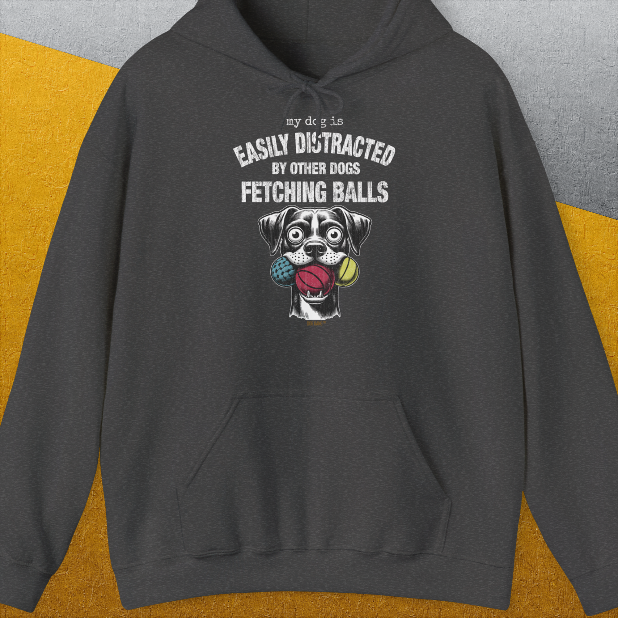 My Dog Is Easily Distracted By - Volume 4: Other Dogs Fetching Balls, Unisex Hoodie-Dark Heather, Design by Dog Gang