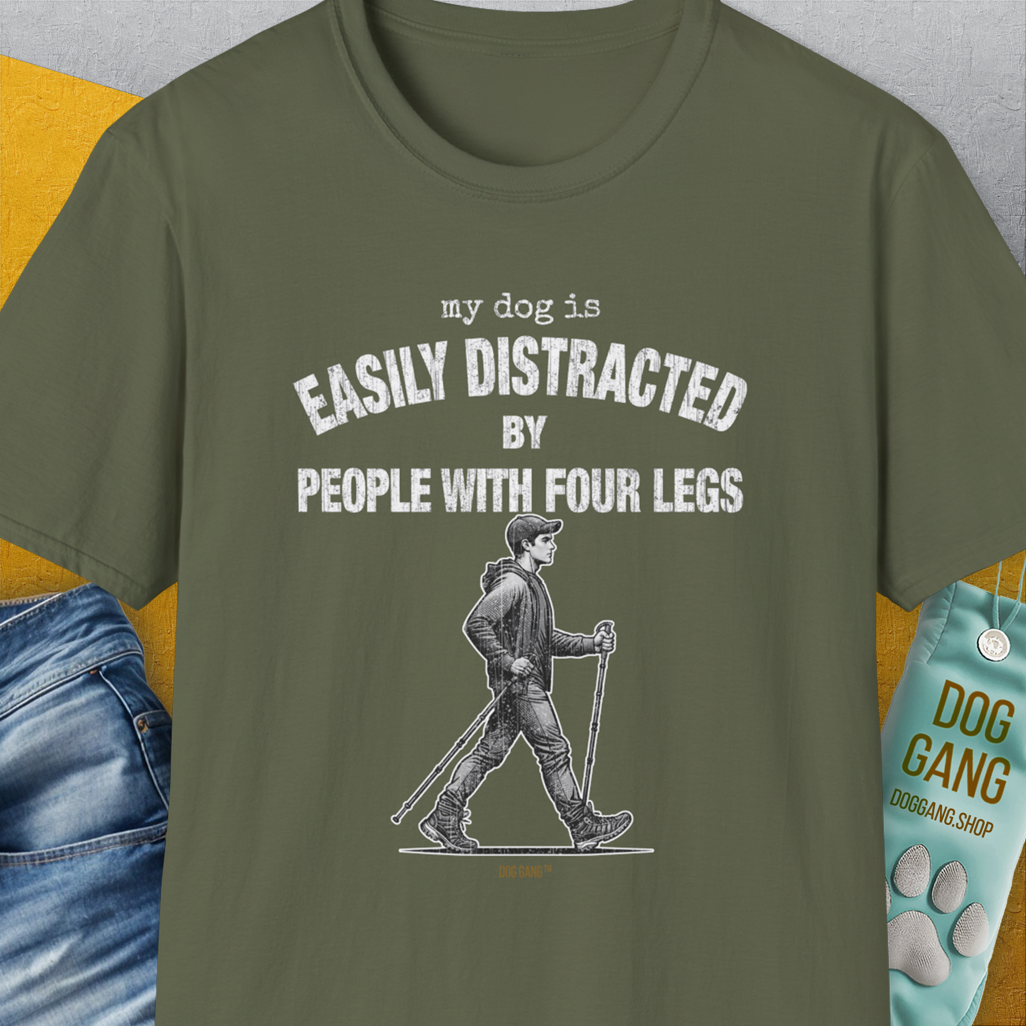 My Dog Is Easily Distracted By - Volume 5: People With Four Legs, Unisex T-Shirt-Military Green, Design by Dog Gang