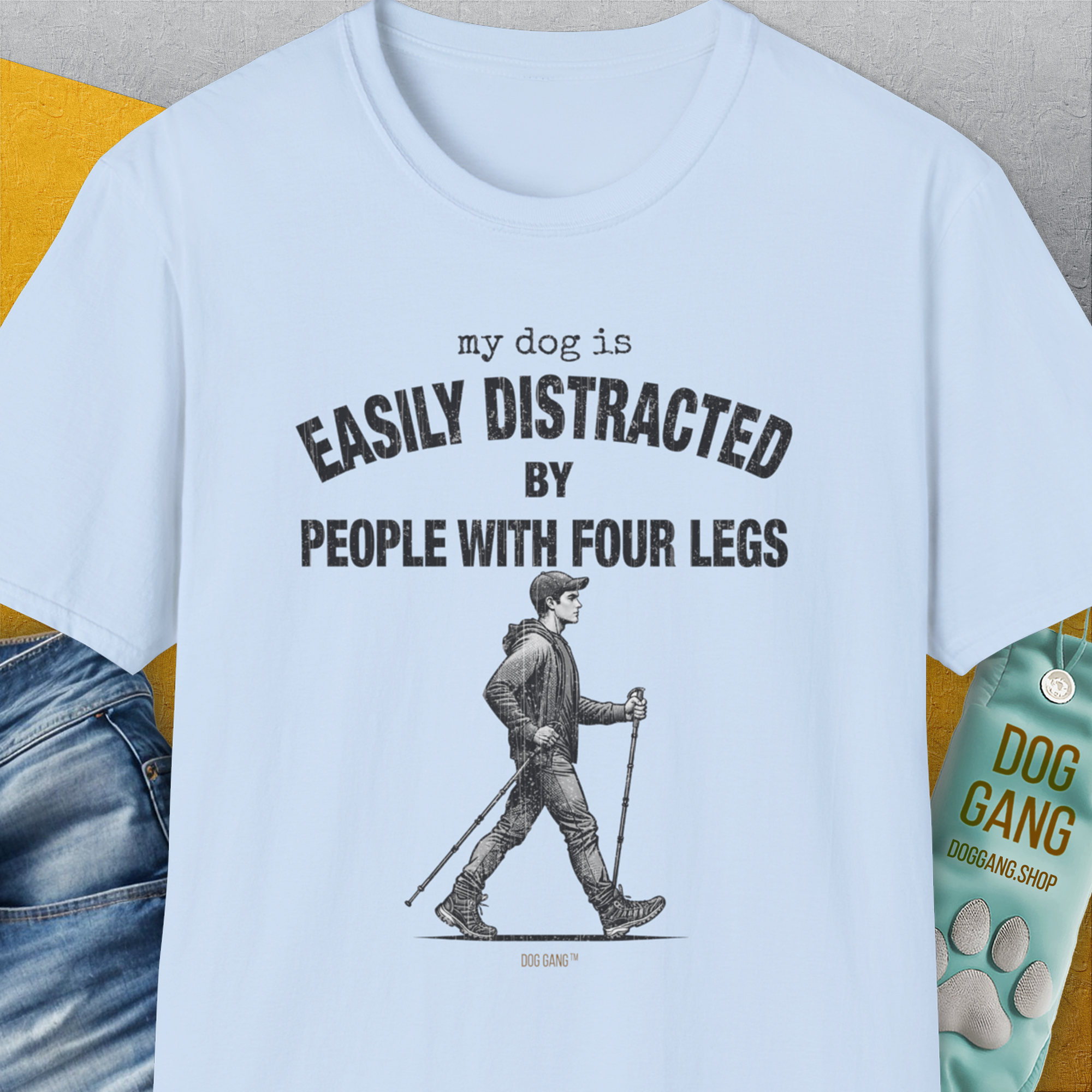 My Dog Is Easily Distracted By - Volume 5: People With Four Legs, Unisex T-Shirt-Light Blue, Design by Dog Gang