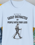 My Dog Is Easily Distracted By - Volume 5: People With Four Legs, Unisex T-Shirt-Light Blue, Design by Dog Gang