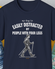 My Dog Is Easily Distracted By - Volume 5: People With Four Legs, Unisex T-Shirt-Navy. A perfect gift for dog lovers and dog owners. Design by Dog Gang