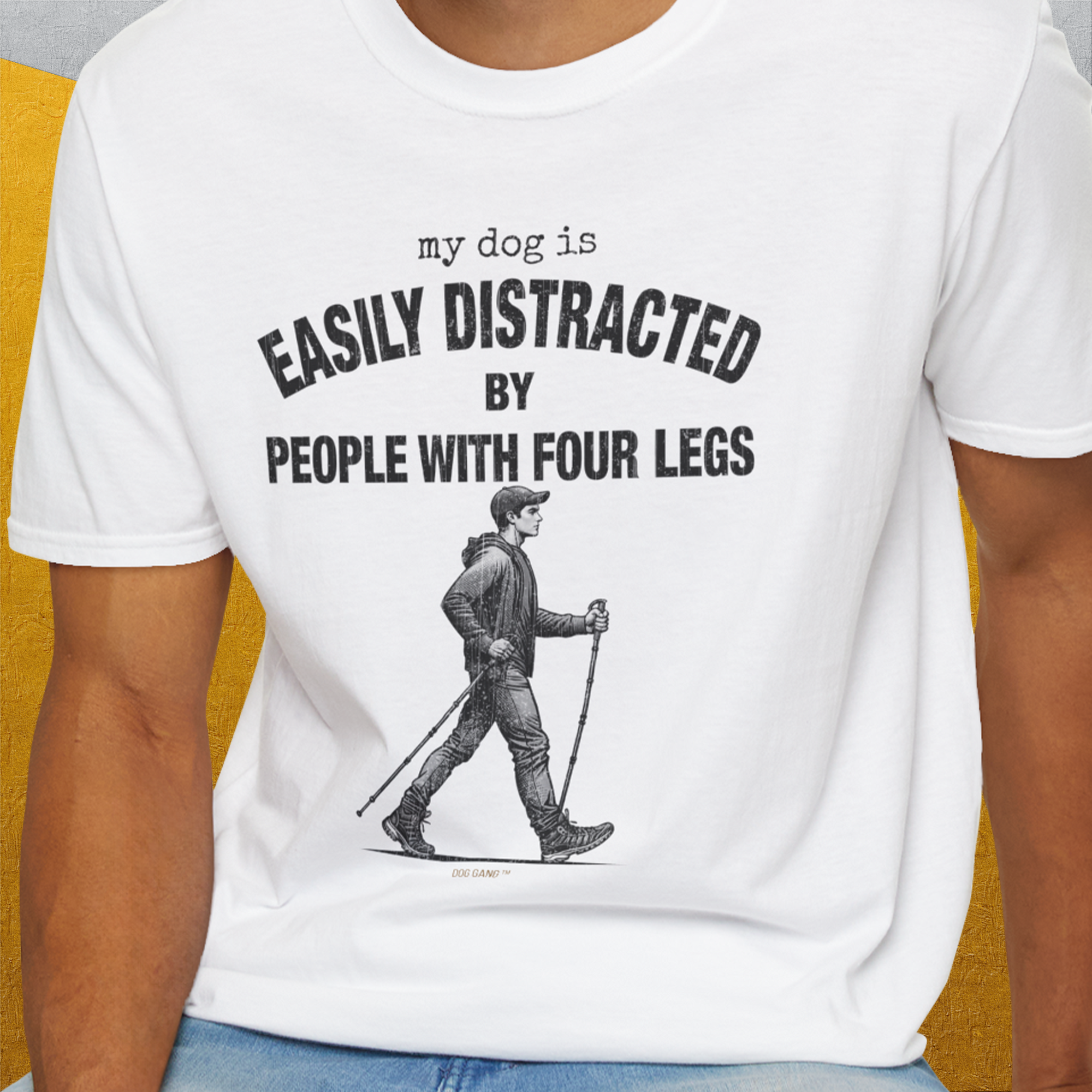 My Dog Is Easily Distracted By - Volume 5: People With Four Legs, Unisex T-Shirt-. For dog lovers and dog owners. Design by Dog Gang