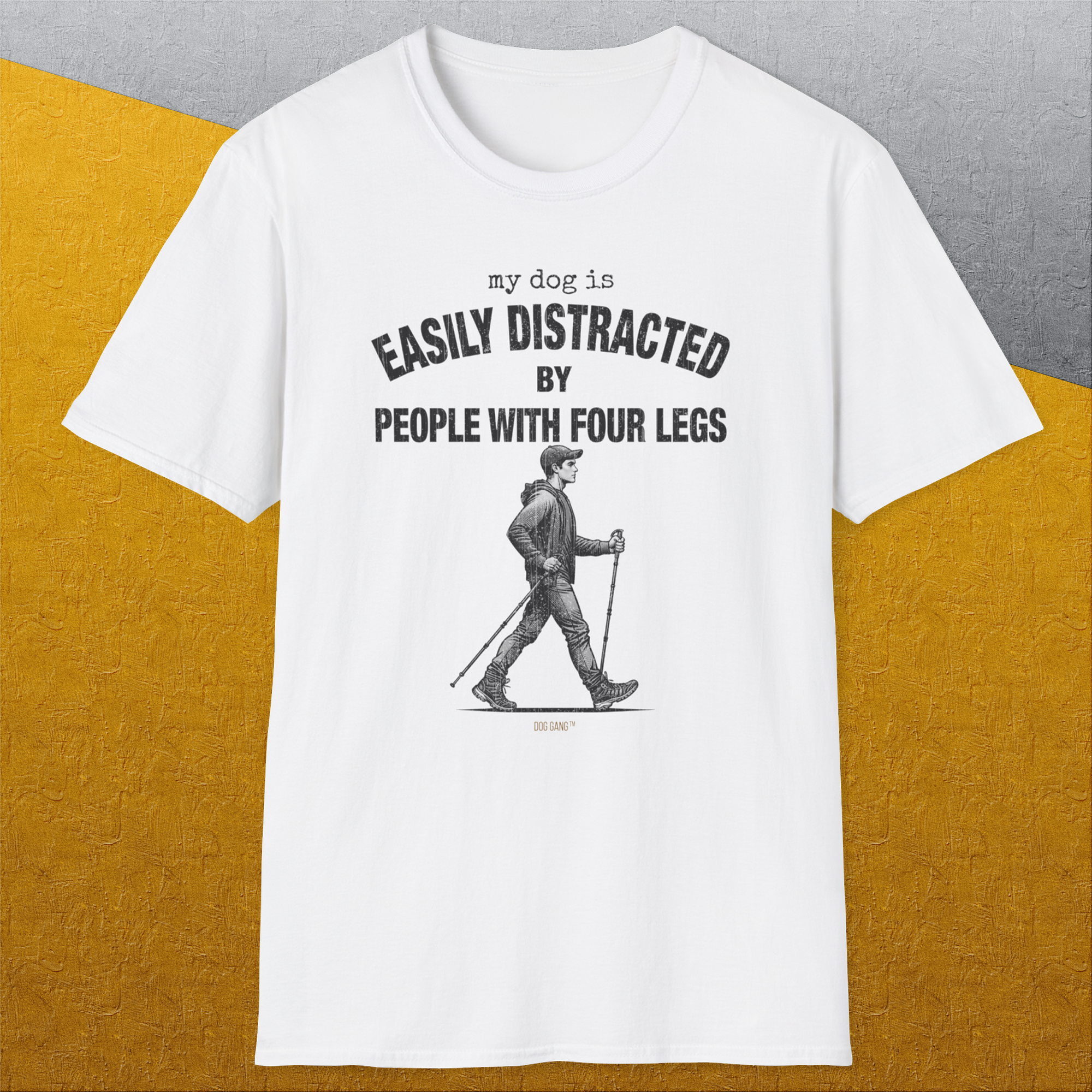 My Dog Is Easily Distracted By - Volume 5: People With Four Legs, Unisex T-Shirt-, a cool and stylish design with a funny saying from Dog Gang