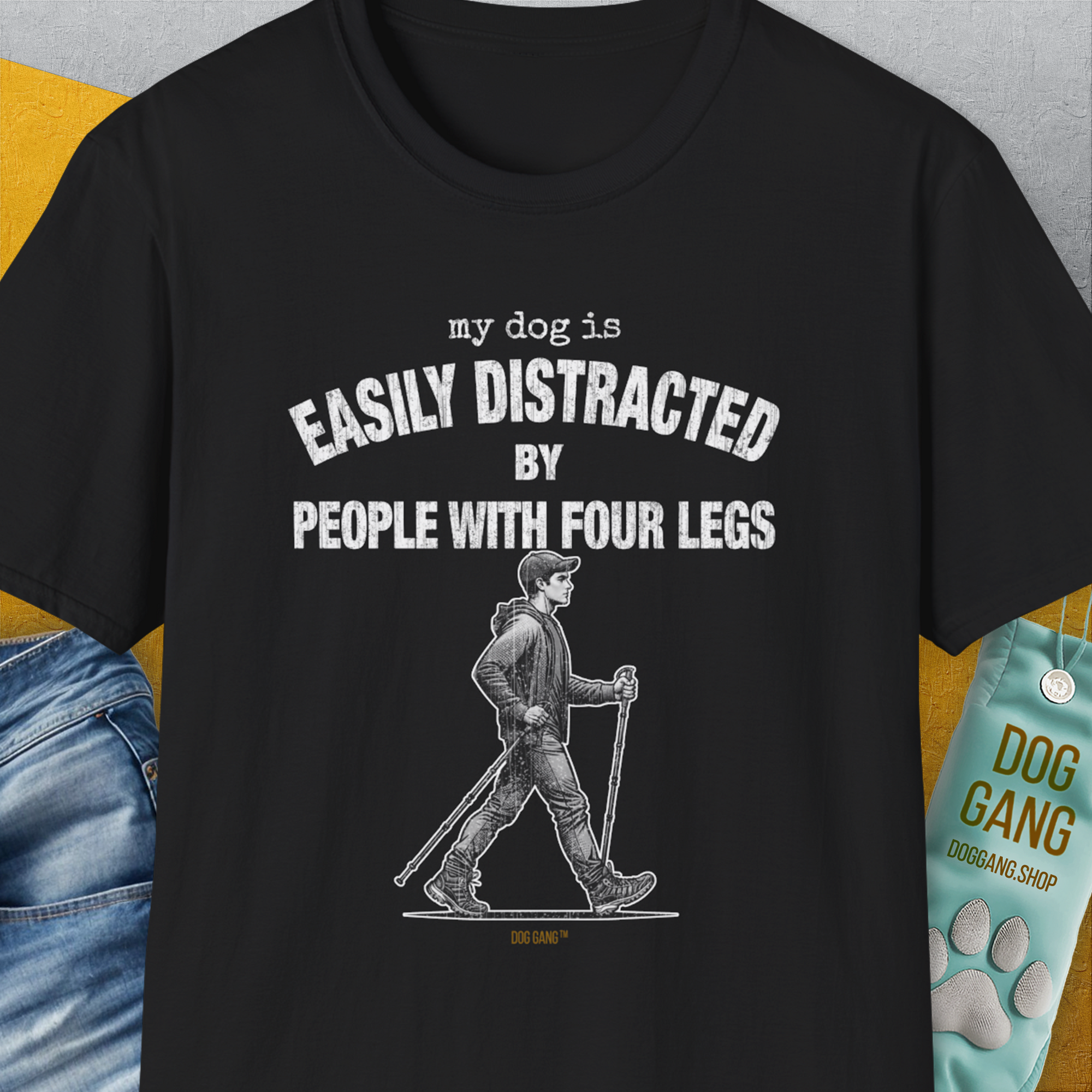 My Dog Is Easily Distracted By - Volume 5: People With Four Legs, Unisex T-Shirt-Black, Design by Dog Gang