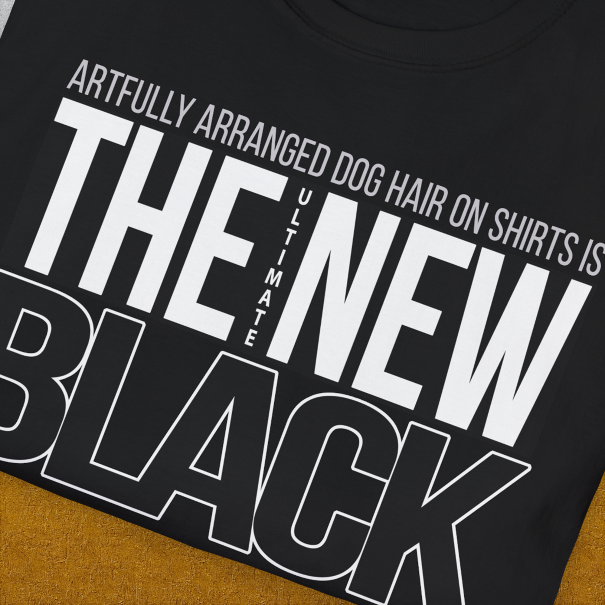 The Ultimate New Black, Volume 1, Unisex T-Shirt-, a cool and stylish design with a funny saying from Dog Gang