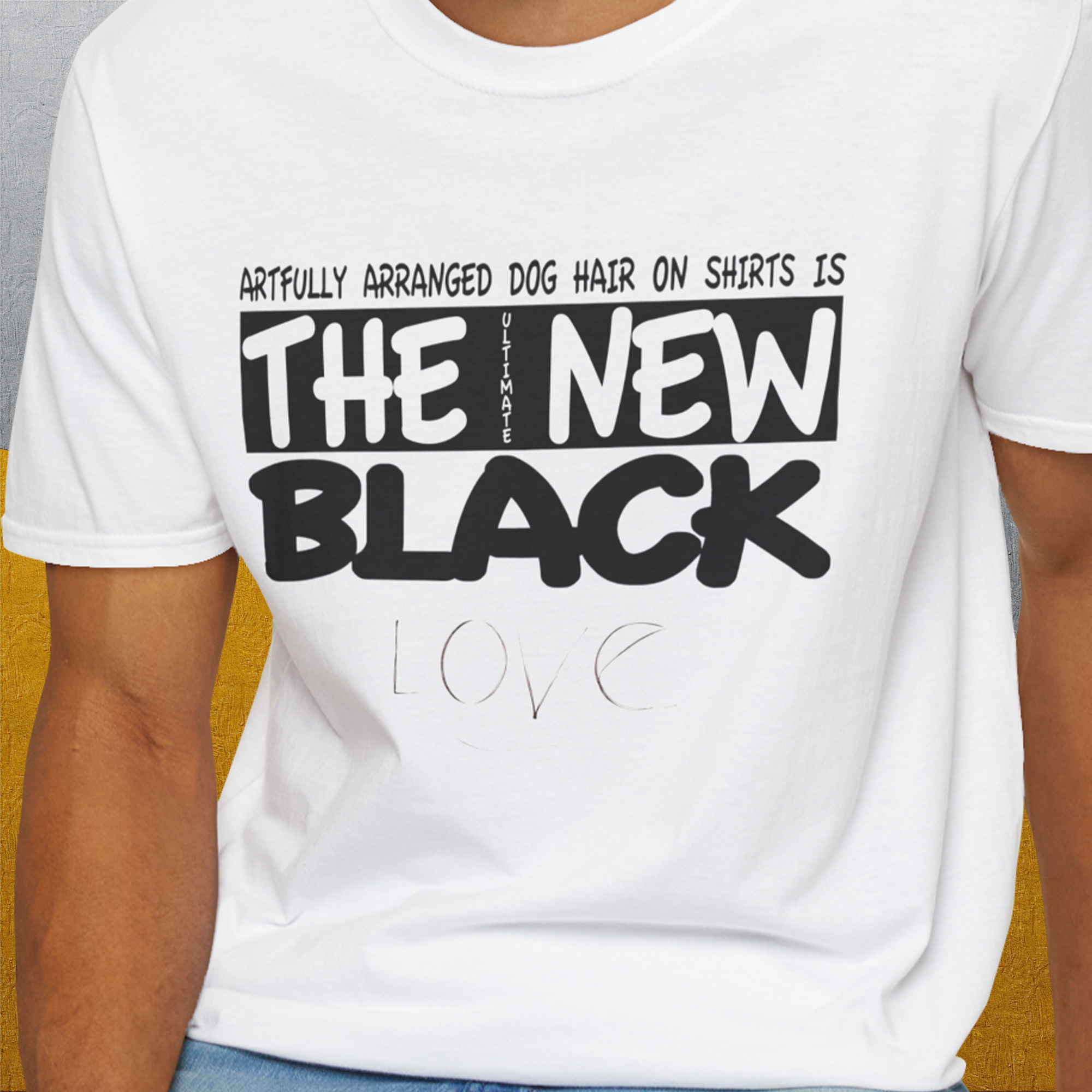 The Ultimate New Black, Volume 2, Unisex T-Shirt-. For dog lovers and dog owners. Design by Dog Gang