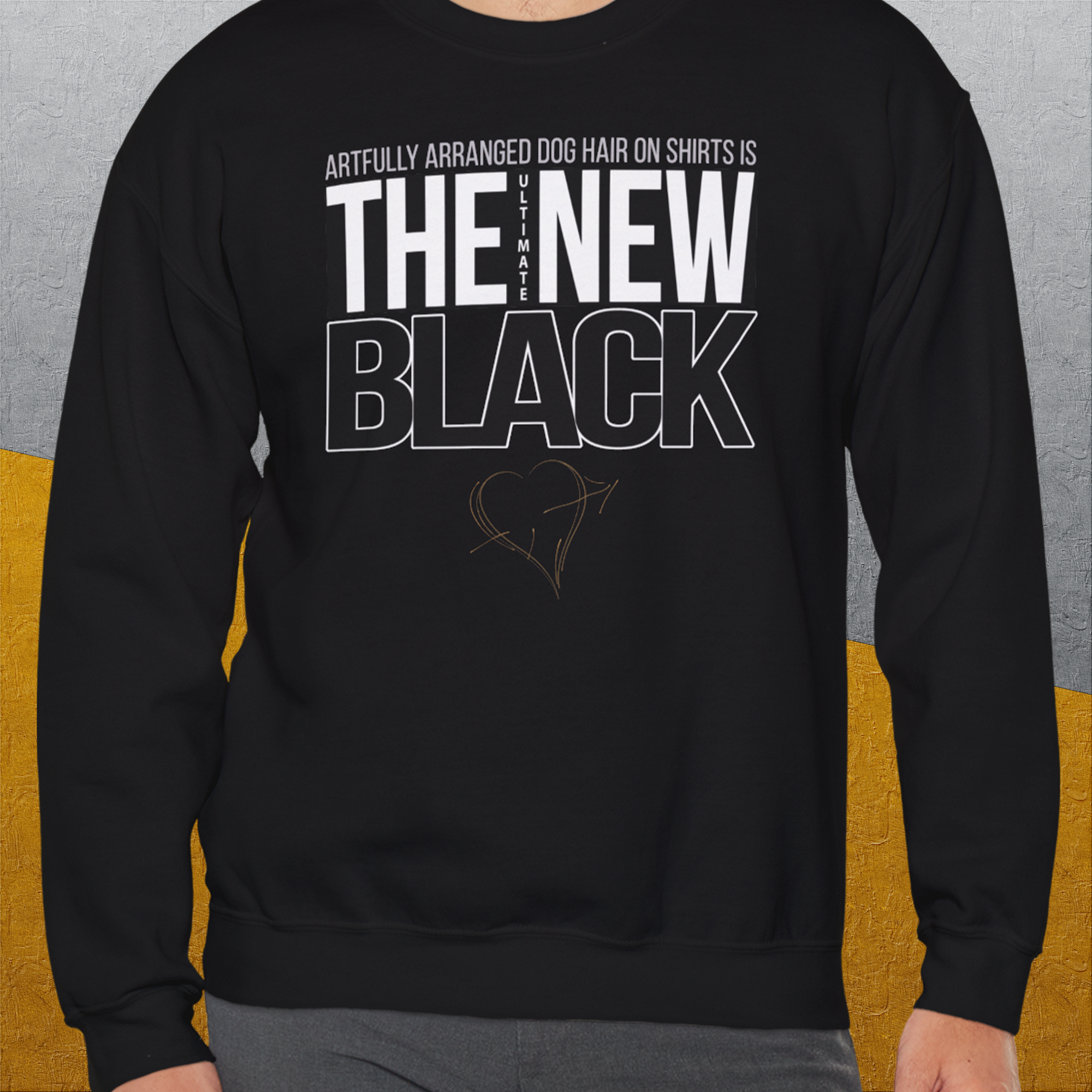 The Ultimate New Black, Volume 1, Unisex Sweatshirt-. For dog lovers. Design by Dog Gang