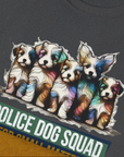 Police Dog Squad For Small Matters, Volume 1, Unisex T-Shirt-, a cool and stylish design with a funny saying from Dog Gang