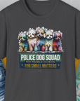 Police Dog Squad For Small Matters (Toy Poodle Division), Volume 2, Unisex T-Shirt-Dark Heather, Design by Dog Gang