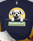 "Say Hi" Series, Volume 1, Unisex T-Shirt-Navy-bequemes Softstyle - Tshirt. Lustiger Spruch mit Hund. Für Hundefreunde, in- und outdoor. Design by Dog Gang