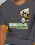 "Say Hi" Series, Volume 2, Unisex T-Shirt-humorvolles Hundeshirt, lustiger Spruch mit Hund, Design by Dog Gang