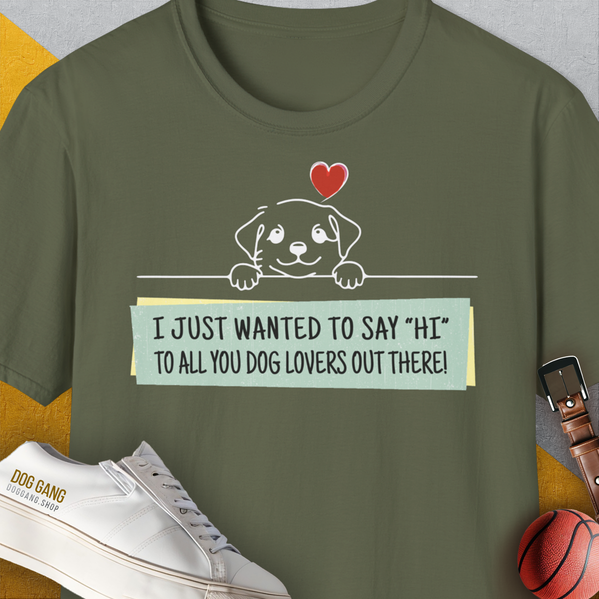 "Say Hi" Series, Volume 3, Unisex T-Shirt-Military Green-witziges Shirt mit lustigem Spruch für Hundefreund, Design by Dog Gang