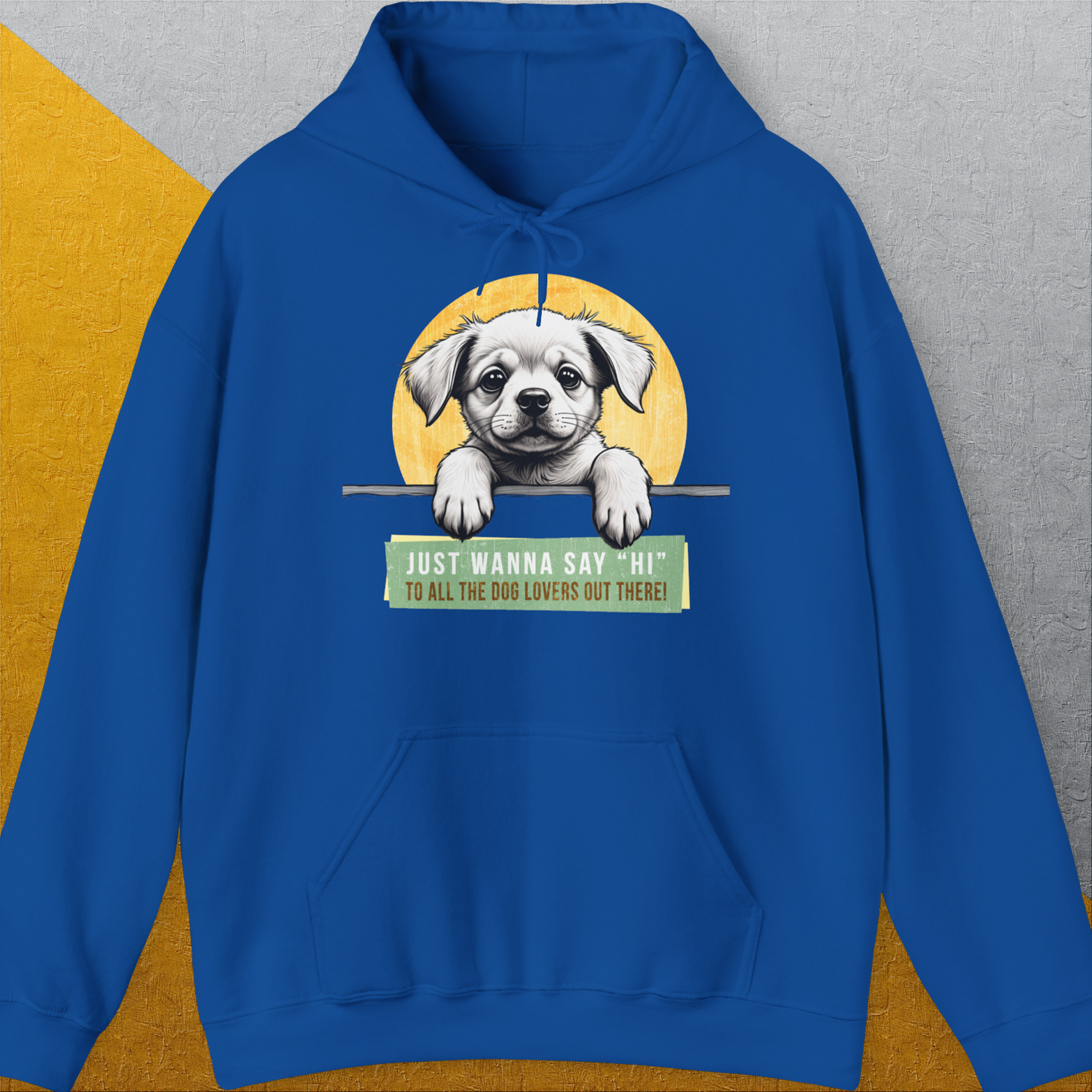 "Say Hi" Series, Volume 1, Unisex Hoodie-Royal-bequemes Shirt mit lustigem Spruch für Hundebesitzer, Design by Dog Gang