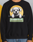 "Say Hi" Series, Volume 1, Unisex Sweatshirt-Sweatshirt für Hundeliebhaber, lustiger Spruch mit Hund, Design by Dog Gang