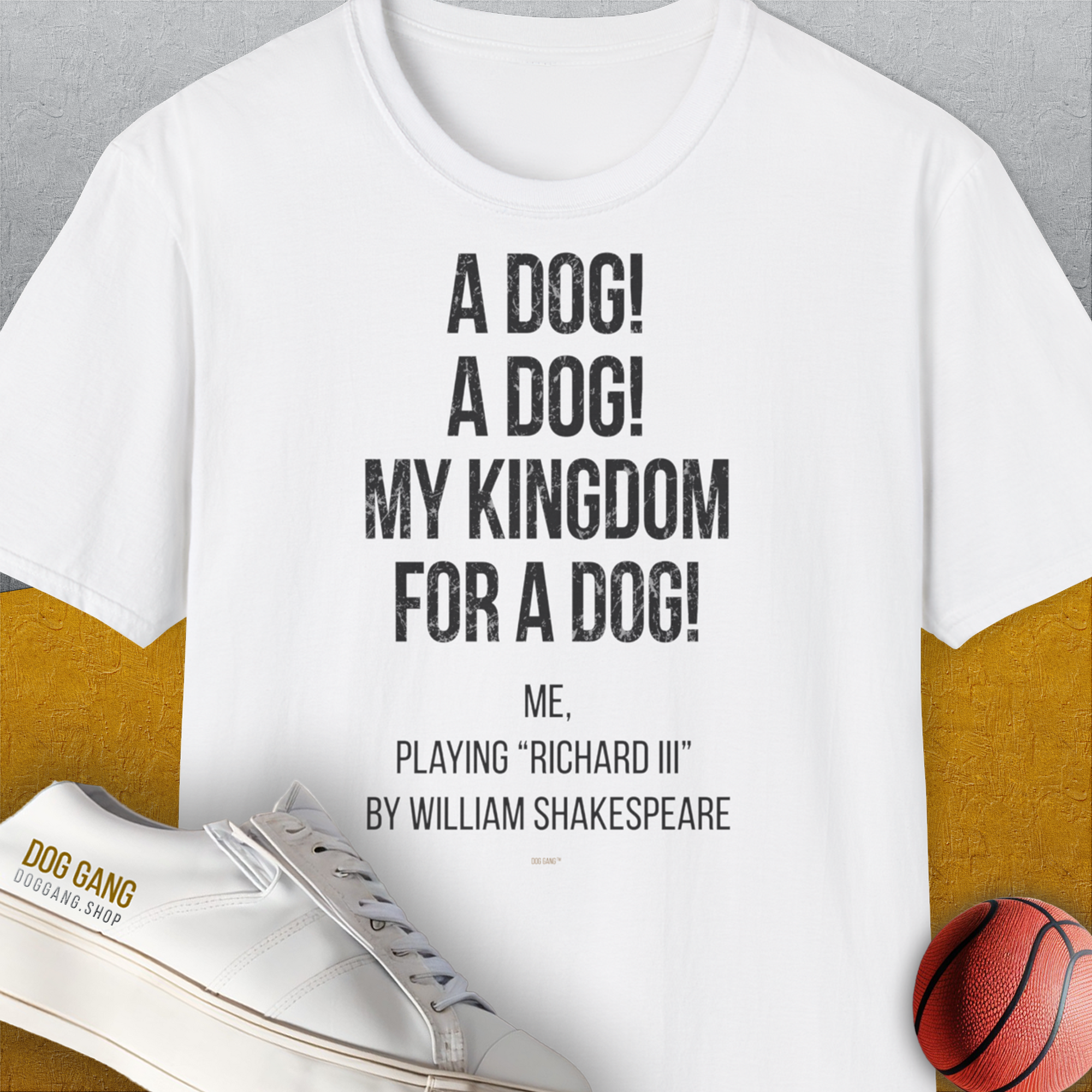 My Kingdom For A Dog - Me Playing Richard III. by Shakespeare, Unisex T-Shirt-White-lustiges Shirt für Hundeliebhaber, Design by Dog Gang