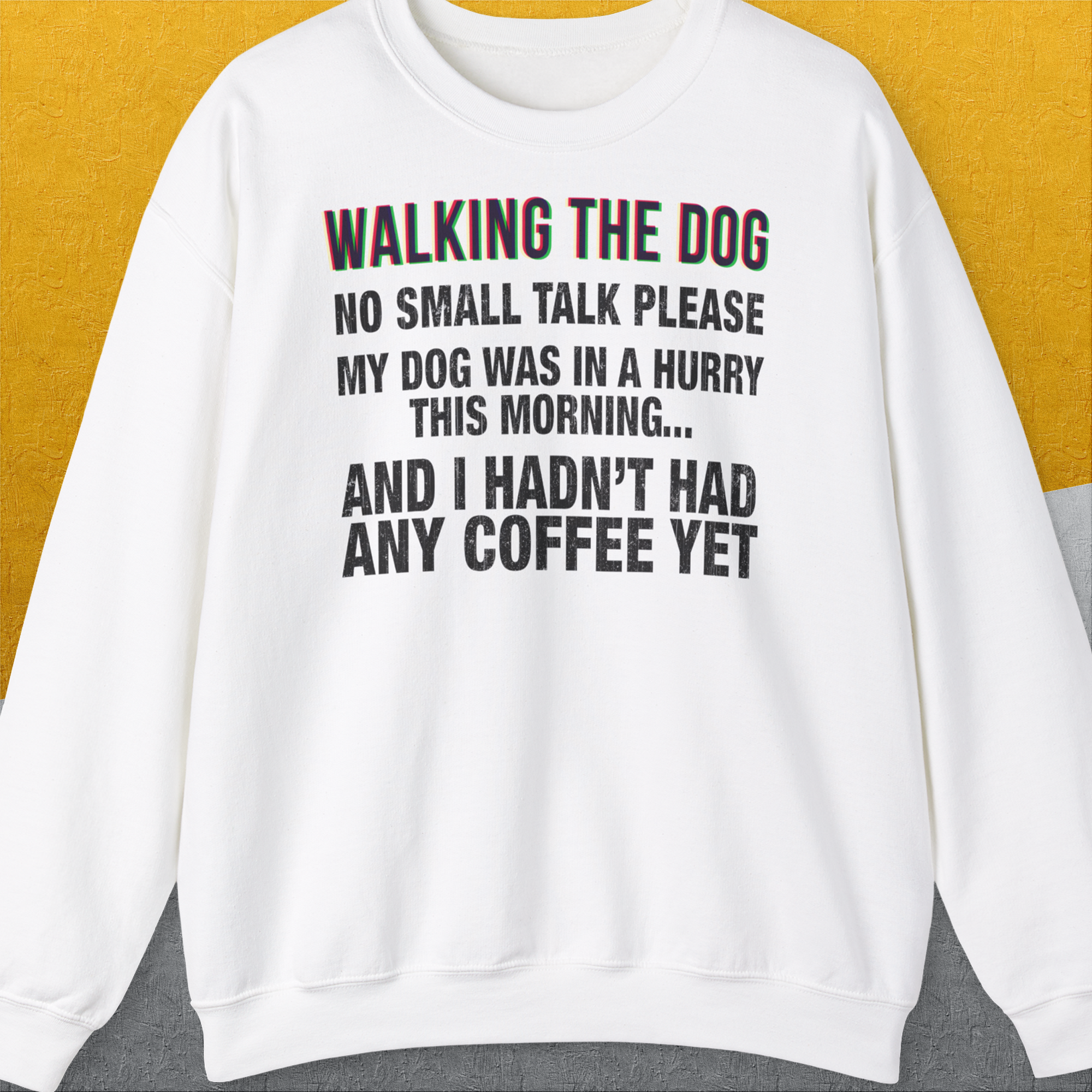 Walking The Dog Series One, Volume 1, Unisex Sweatshirt-White. A dog-themed Design from Dog Gang