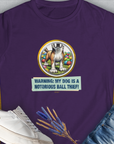 Warning: My Dog Is A Notorious Ball Thief, Volume 2, Women's T-Shirt-Purple, a cool and stylish design with a funny saying from Dog Gang