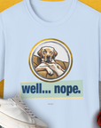 Well... Nope. Volume 1, Unisex T-Shirt-Light Blue, Design by Dog Gang