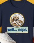 Well... Nope. Volume 1, Unisex T-Shirt-Navy, Design by Dog Gang