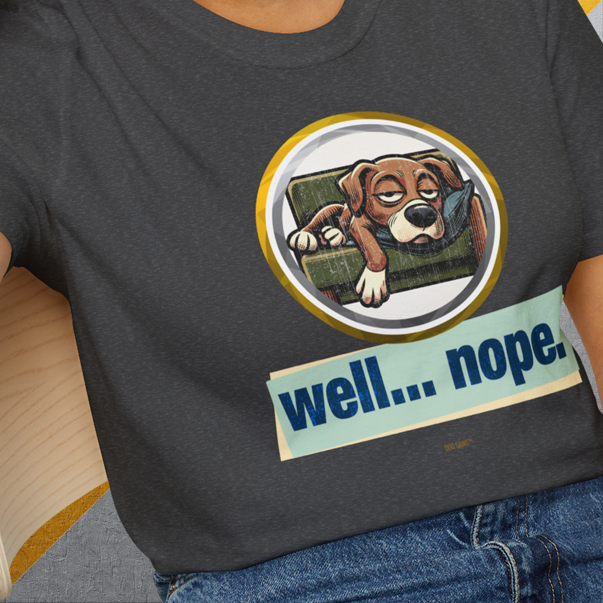 Well... Nope. Volume 3, Unisex T-Shirt-, a fun and stylish design for dog lovers from Dog Gang