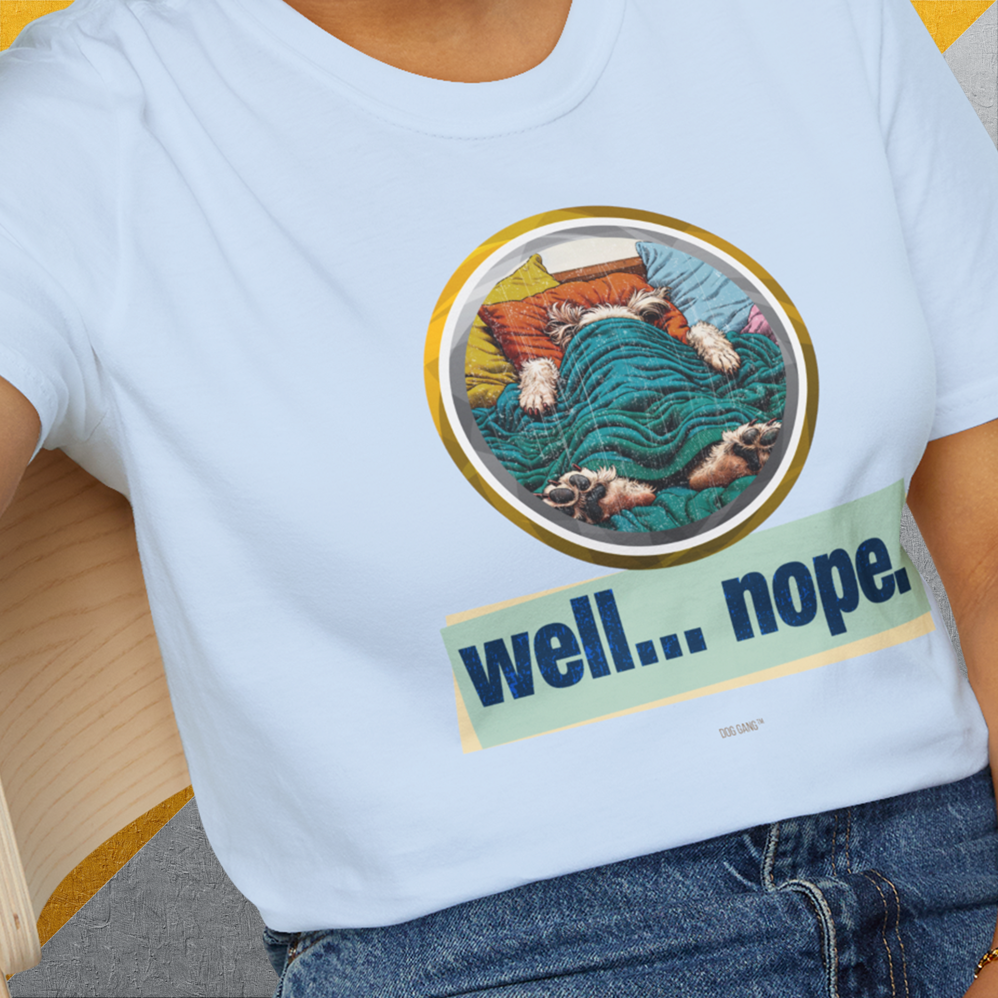 Well... Nope. Volume 4, Unisex T-Shirt-, a fun and stylish design for dog lovers from Dog Gang
