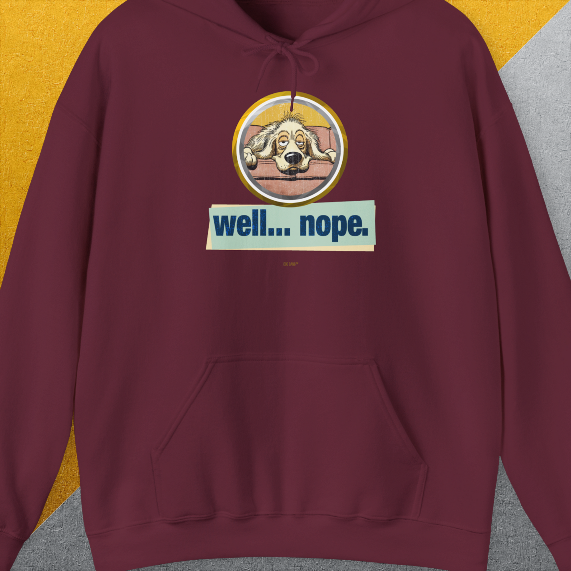 Well... Nope. Volume 2, Unisex Hoodie-Maroon, Design by Dog Gang