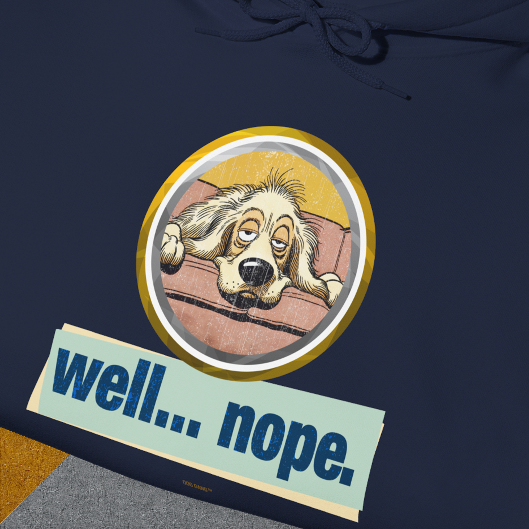 Well... Nope. Volume 2, Unisex Hoodie-. A dog-themed Design from Dog Gang