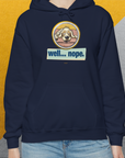 Well... Nope. Volume 2, Unisex Hoodie-, a fun and stylish design for dog lovers from Dog Gang