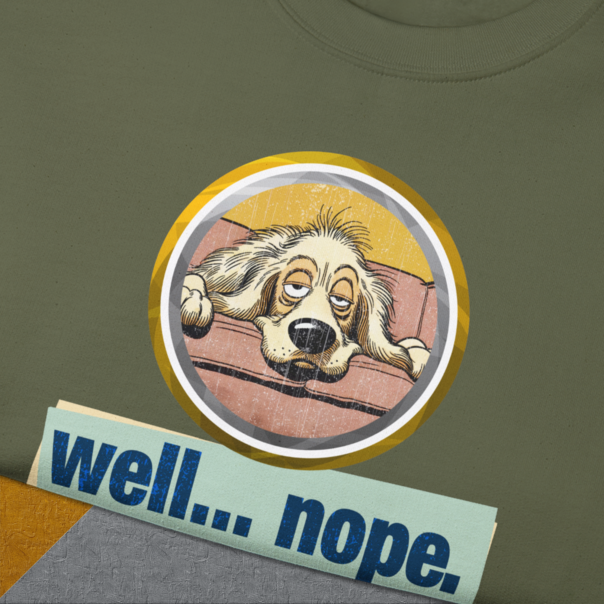 Well... Nope. Volume 2, Unisex Sweatshirt-. A dog-themed Design from Dog Gang