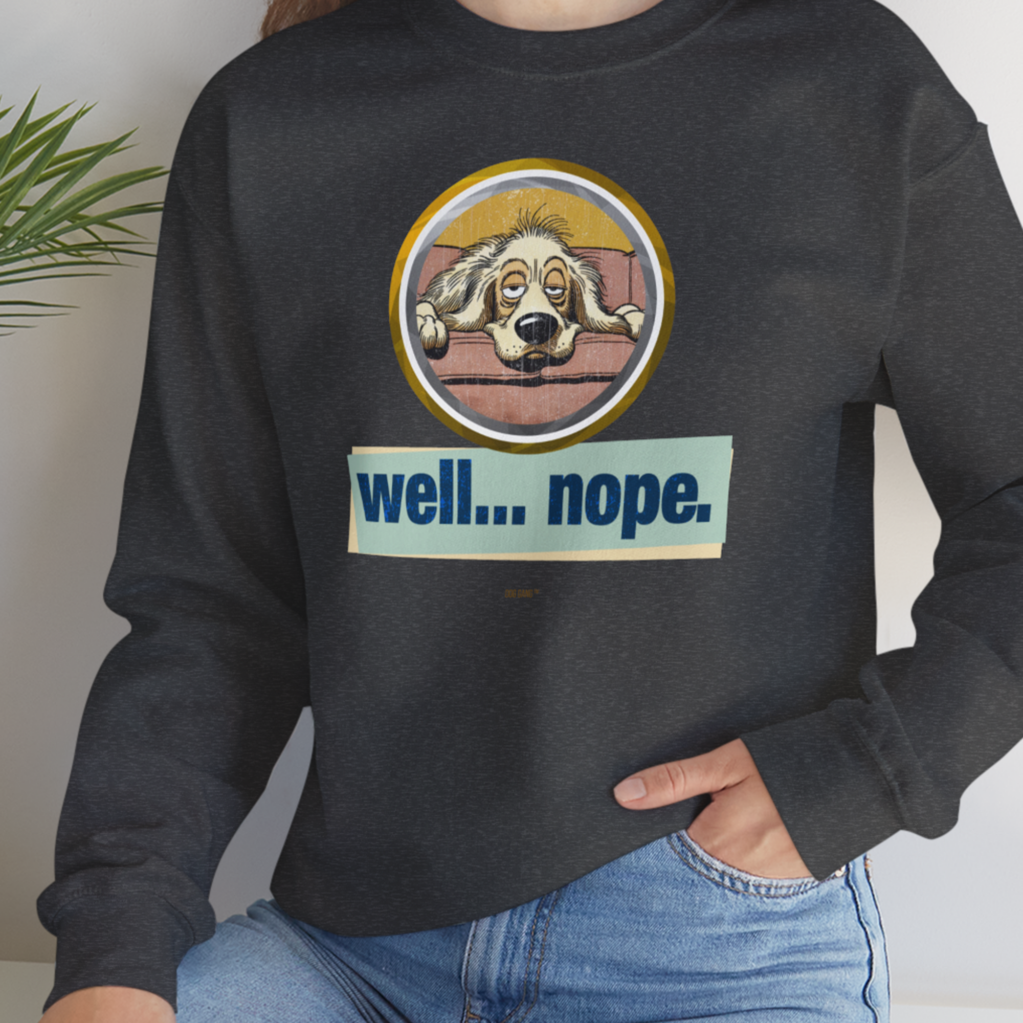 Well... Nope. Volume 2, Unisex Sweatshirt-, Design by Dog Gang