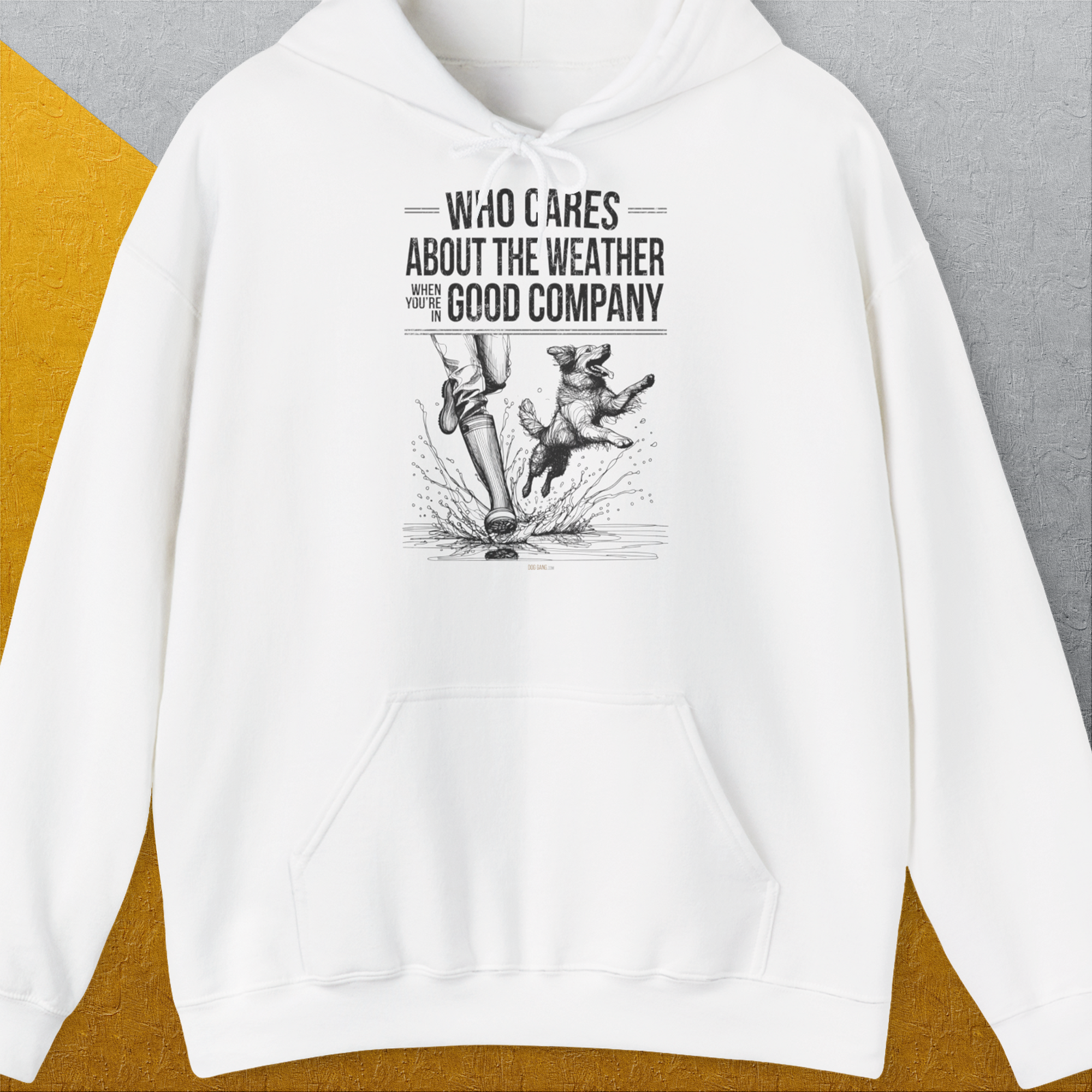Who Cares About The Weather When You're In Good Company, Volume 1, Unisex Hoodie-White-origineller und witziger Kapuzenpulli mit Hund, Design by Dog Gang