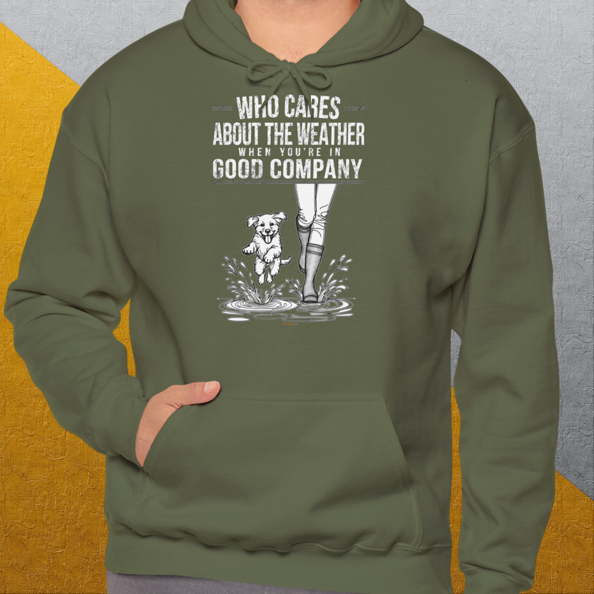 Who Cares About The Weather When You're In Good Company, Volume 2, Unisex Hoodie-Kapuzensweatshirt für Hundefreunde, lustiger Spruch mit Hund, Design by Dog Gang