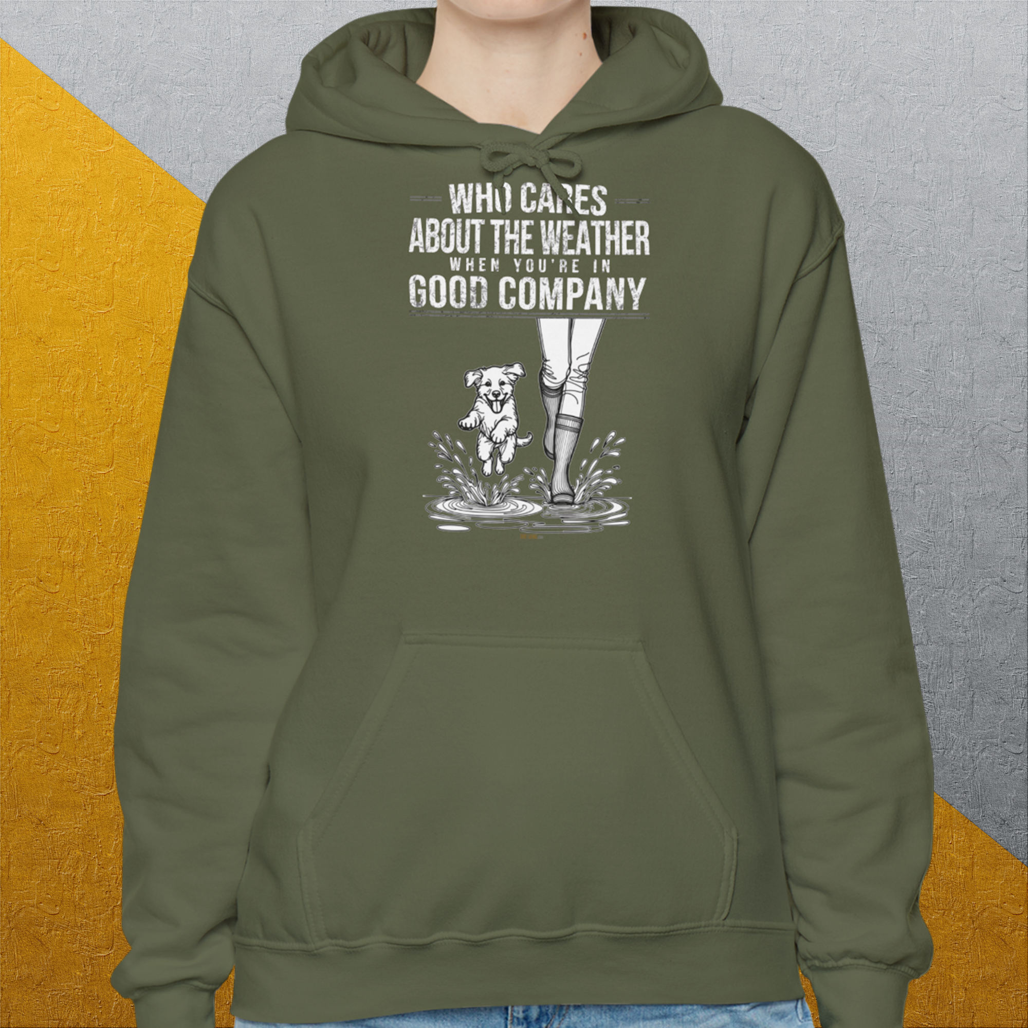 Who Cares About The Weather When You're In Good Company, Volume 2, Unisex Hoodie-lustiger Spruch auf bequemen Shirt für Hundeliebhaber, Design by Dog Gang