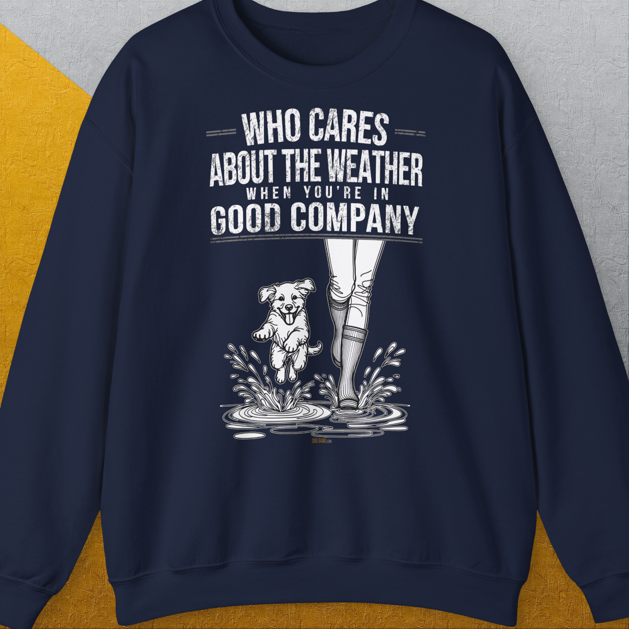 Who Cares About The Weather When You're In Good Company, Volume 2, Unisex Sweatshirt-Navy-originelles und witziges Shirt mit Hund, Design by Dog Gang