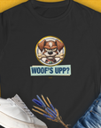 The Woofs Upp? Volume 2 Womens T-Shirt features a funny dog design with WOOFS UPP? text and playful graphics. Designed by Dog Gang.