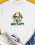 Woof's Upp? Volume 1, Women's T-Shirt-White. For dog lovers and dog owners. Design by Dog Gang