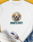 Woof's Upp? Volume 3, Women's T-Shirt-White. For dog lovers and dog owners. Design by Dog Gang
