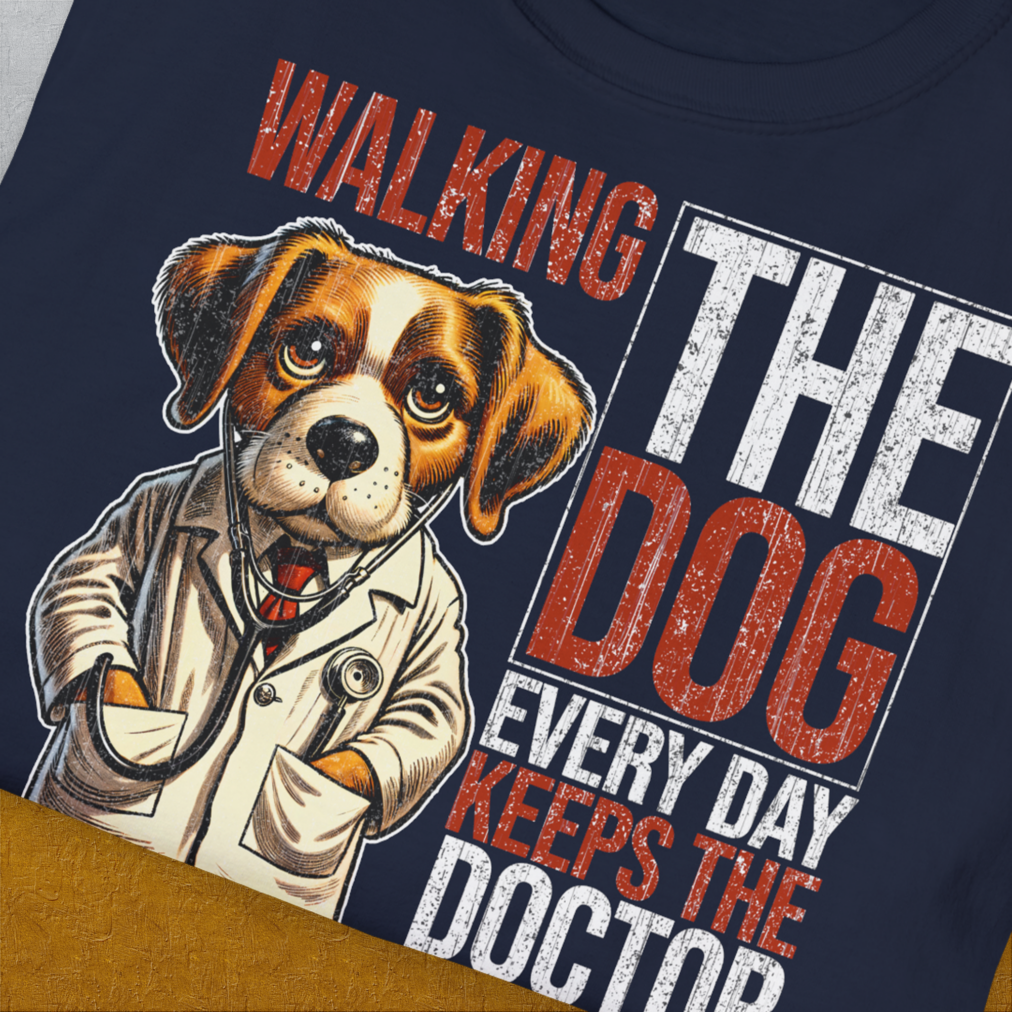 Walking The Dog Every Day Keeps The Doctor Away, Volume 1, Unisex T-Shirt-humorvolles Hundeshirt, lustiger Spruch mit Hund, Design by Dog Gang
