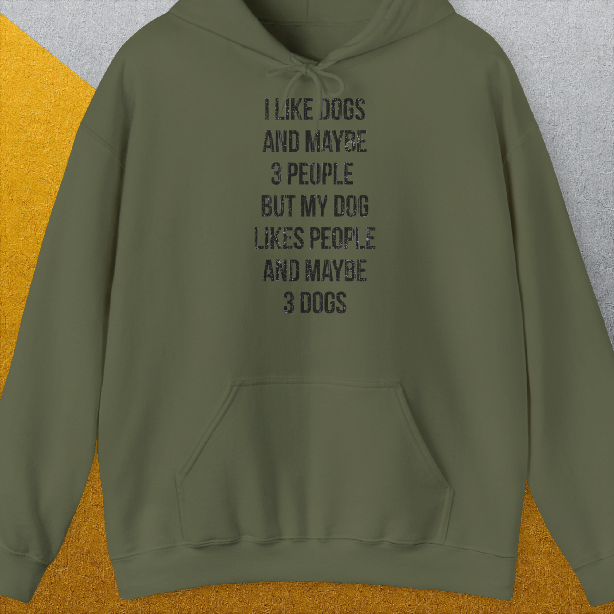 I Like Dogs And Maybe 3 People..., Unisex Hoodie-Military Green-cooles Shirt mit lustigem Spruch für Hundefreunde, Design by Dog Gang