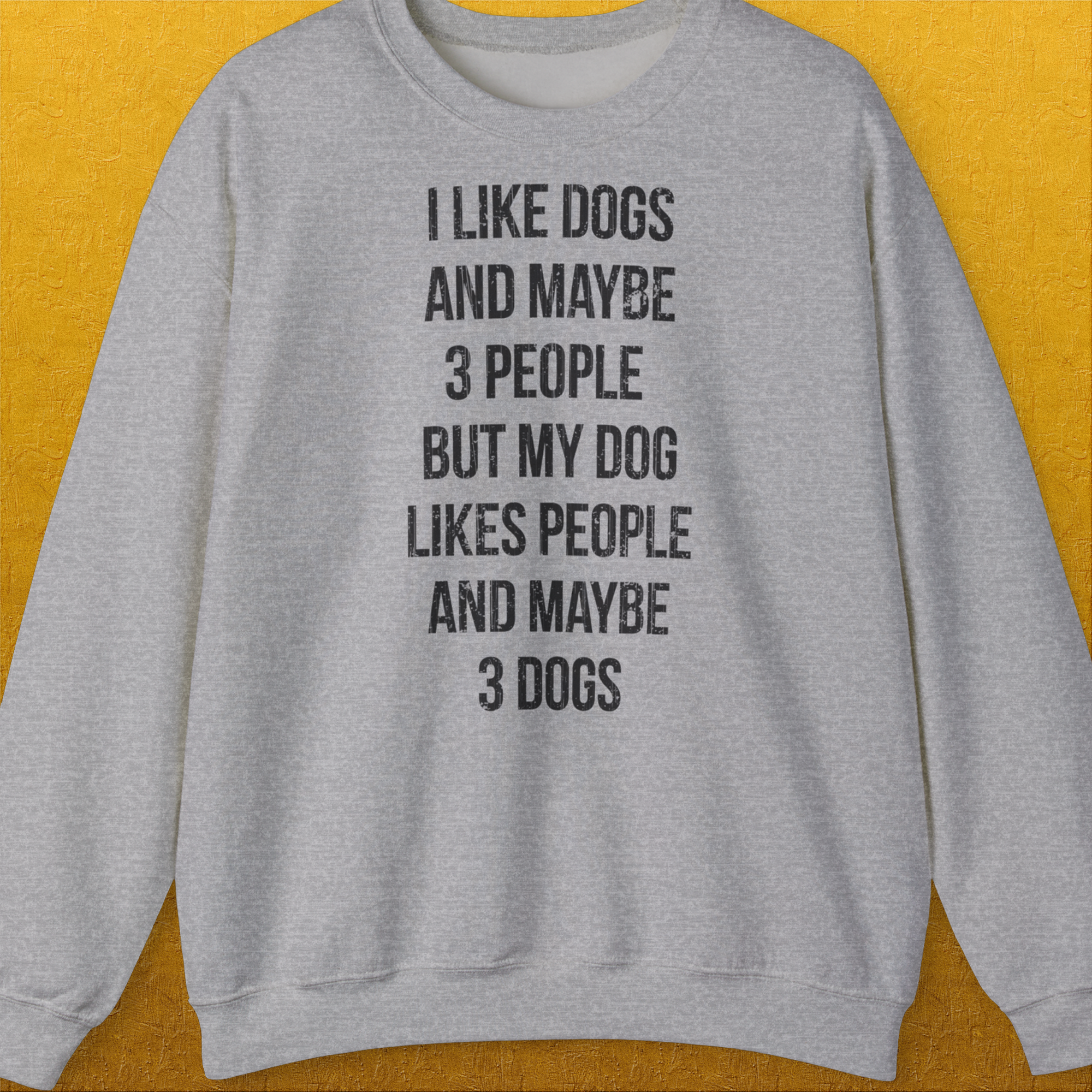 I Like Dogs And Maybe 3 People..., Unisex Sweatshirt-Sport Grey-lustiges und bequemes Sweatshirt für Hundeliebhaber, Design by Dog Gang