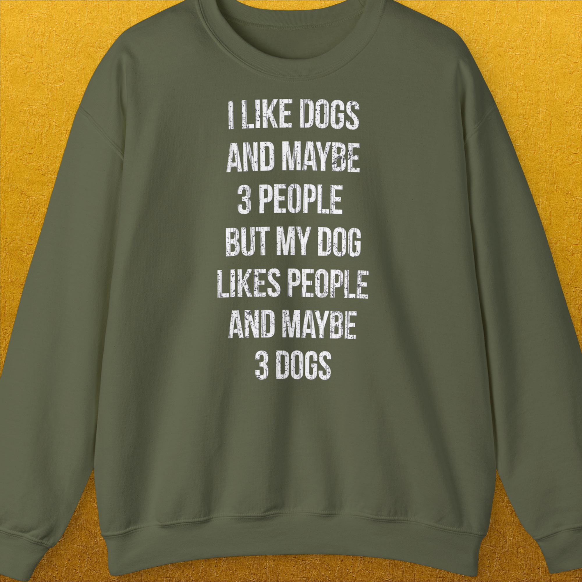 I Like Dogs And Maybe 3 People..., Unisex Sweatshirt, lustiger Spruch mit Hund. Für humorvolle Hundefreunde. Design by Dog Gang
