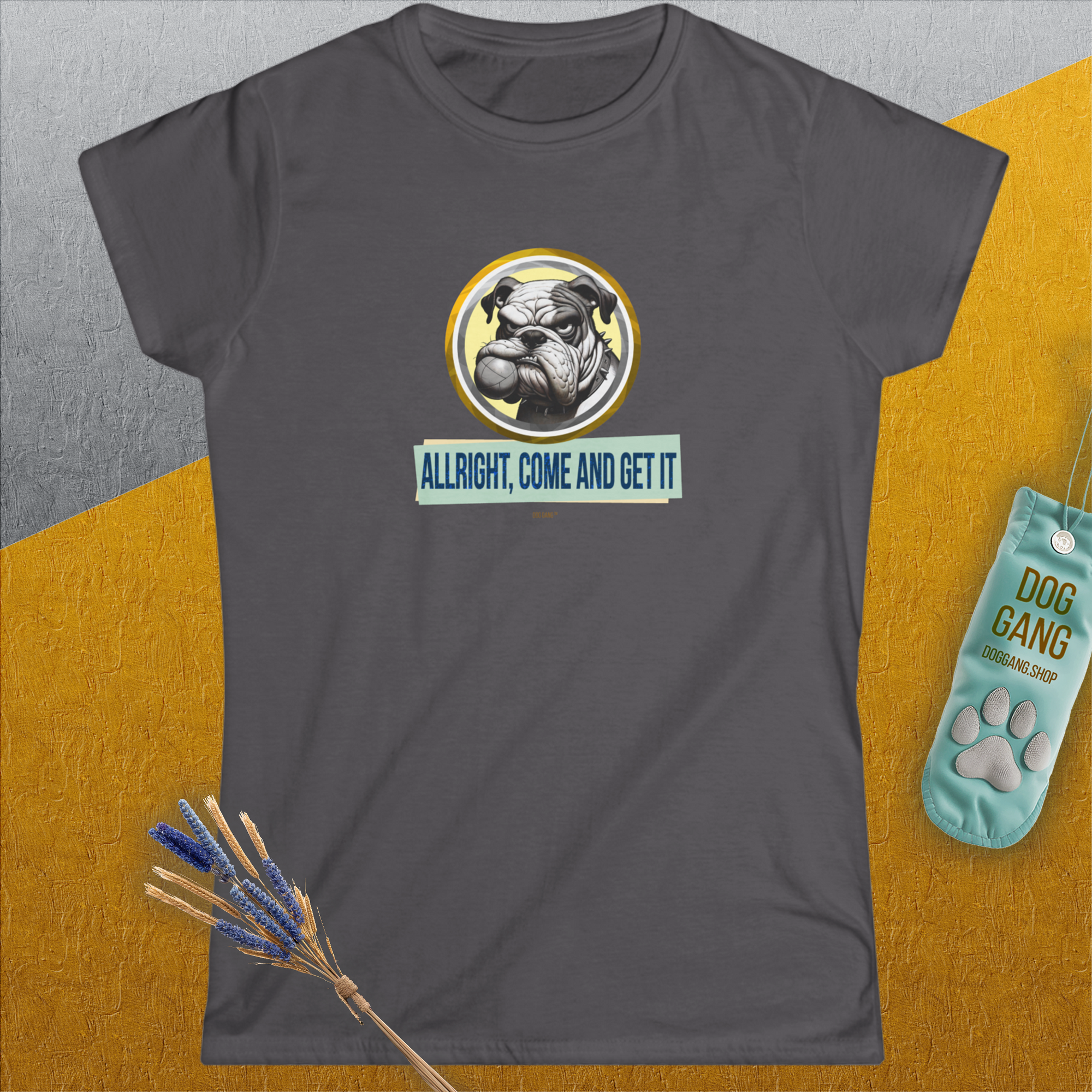 Allright Come And Get It, Volume 1, Women's T-Shirt-, a fun and stylish design for dog lovers from Dog Gang