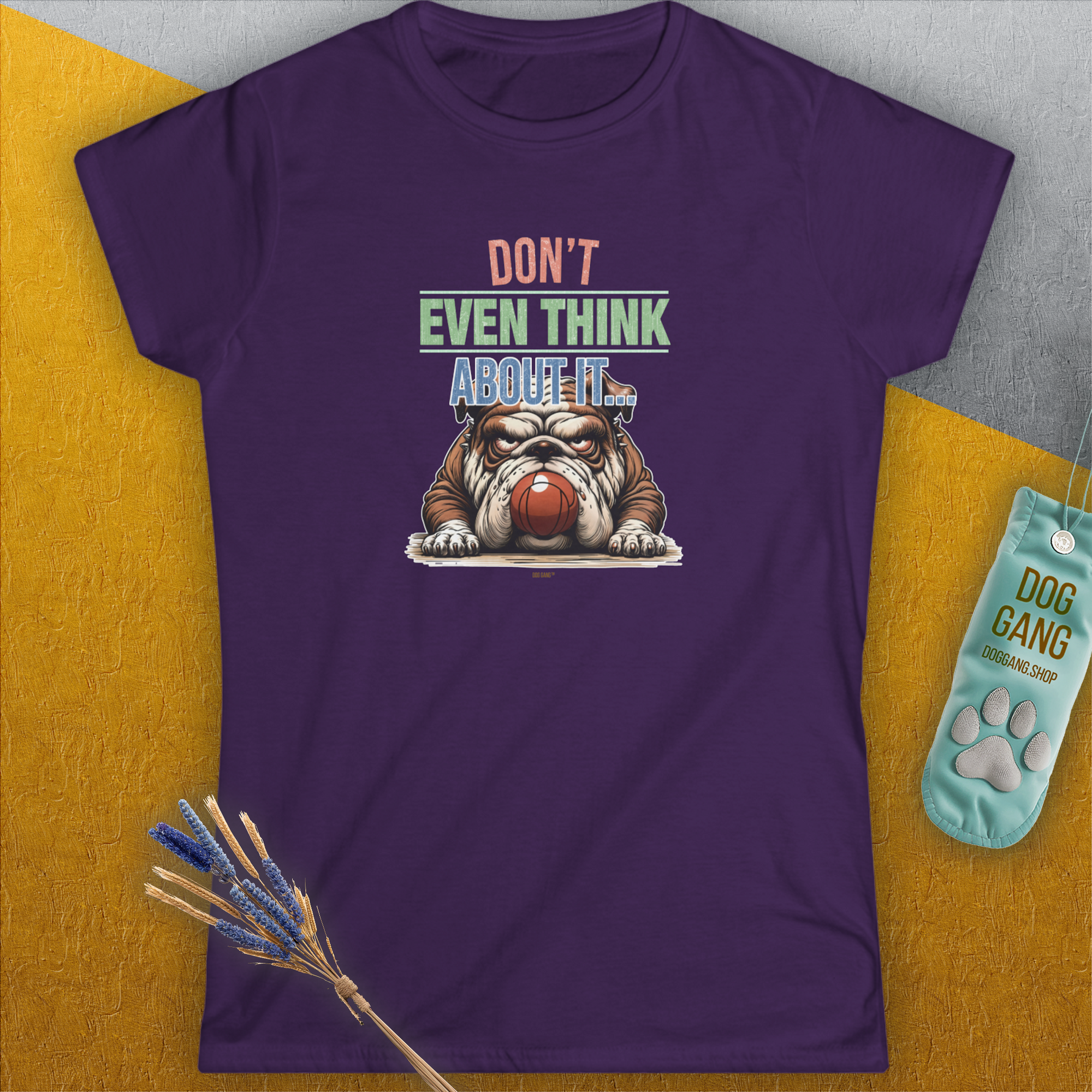 Don't Even Think About It..., Volume 5, Women's T-Shirt-, a fun and stylish design for dog lovers from Dog Gang