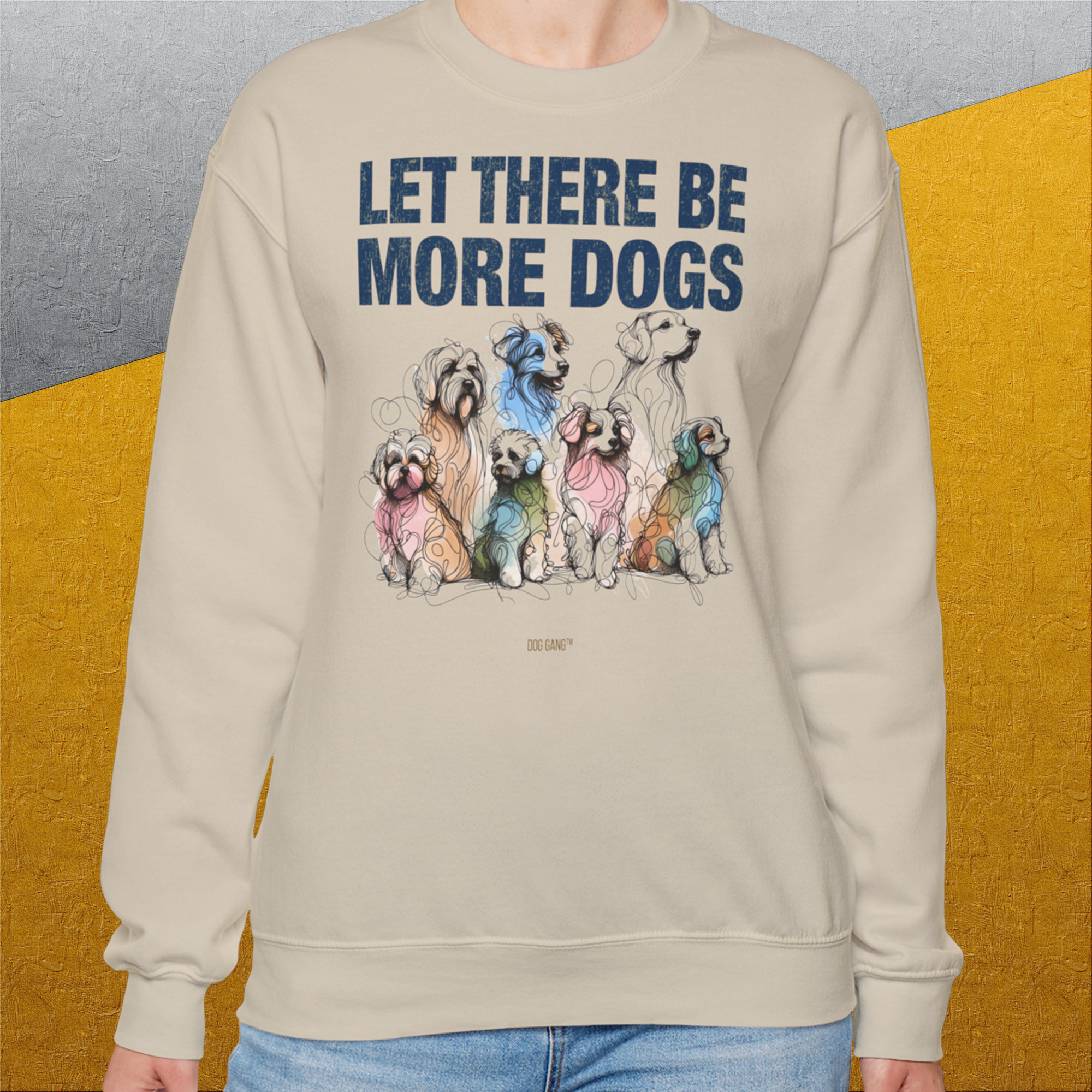 Let There Be More Dogs, Unisex Sweatshirt-lustiger Spruch auf bequemen Shirt für Hundeliebhaber, Design by Dog Gang