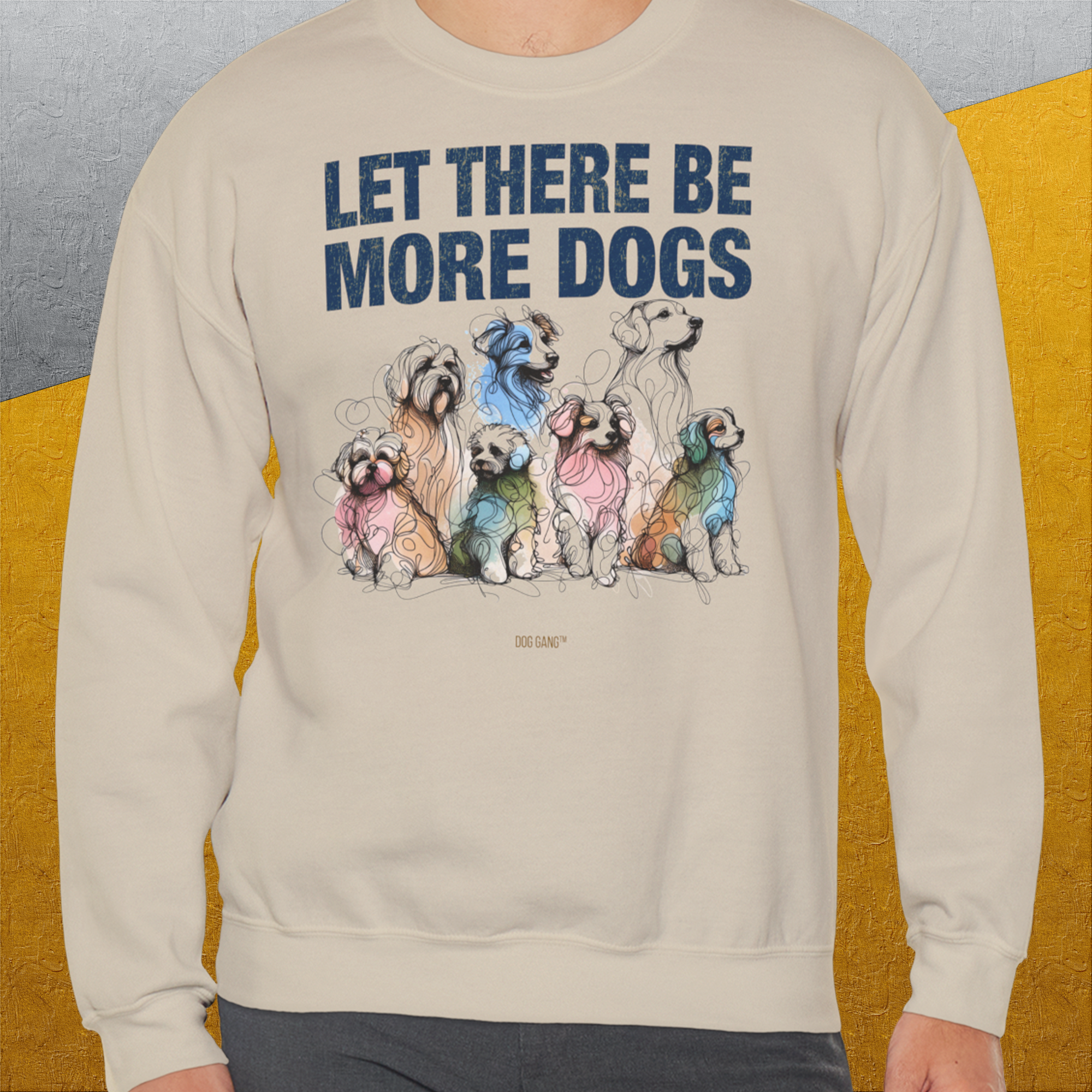 Let There Be More Dogs, Unisex Sweatshirt-Sweatshirt für Hundeliebhaber, lustiger Spruch mit Hund, Design by Dog Gang