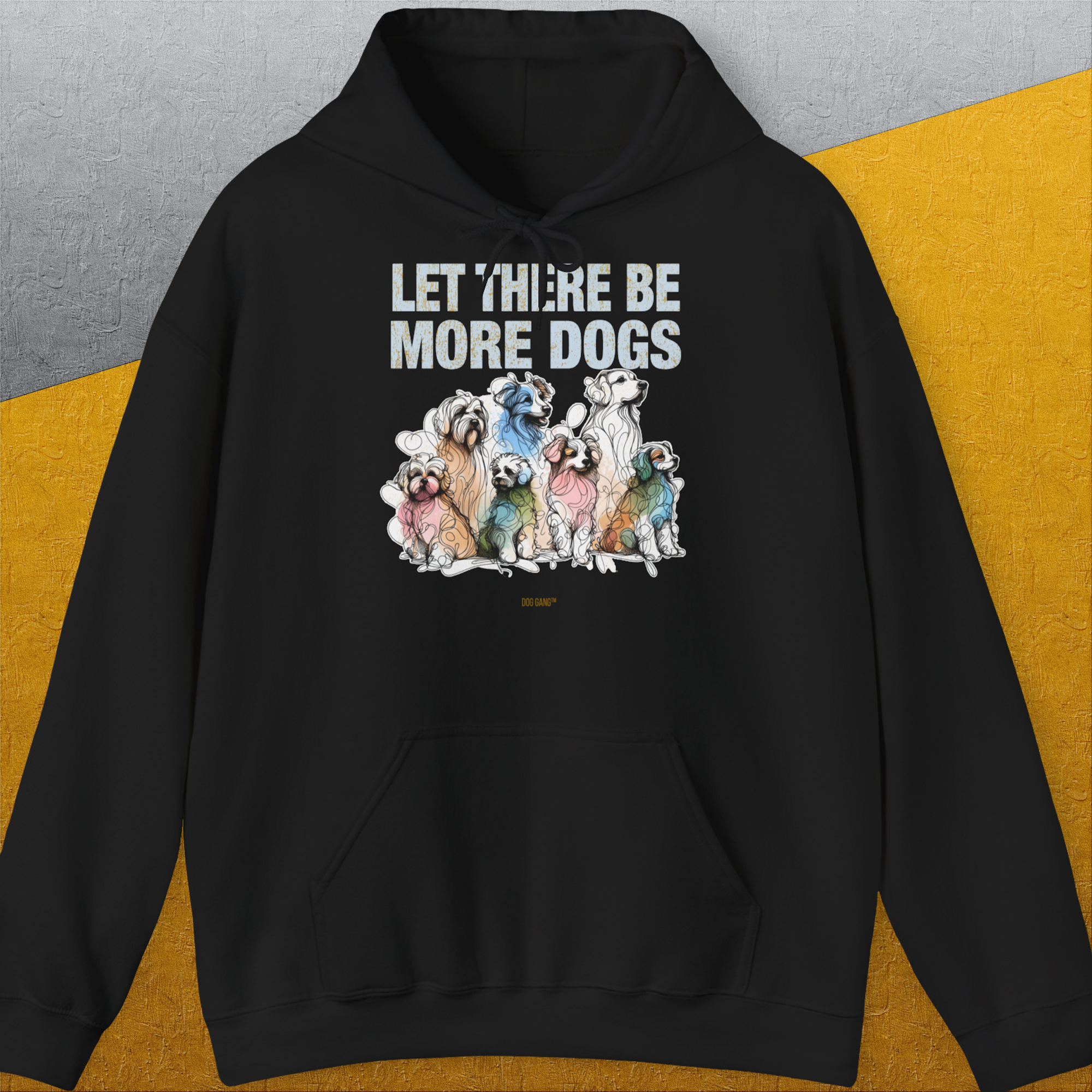 Let There Be More Dogs, Unisex Hoodie-Black- Lustiger Spruch mit Hund. Bequemes und weiches Kapuzen-Sweatshirt. Für Hundefreunde, in- und outdoor. Design by Dog Gang
