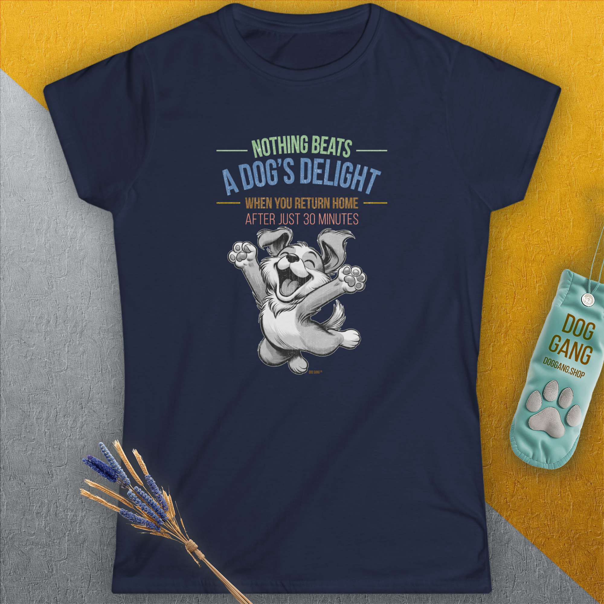 Nothing Beats A Dog's Delight When You Return Home, Volume 1, Women's T-Shirt-, a fun and stylish design for dog lovers from Dog Gang