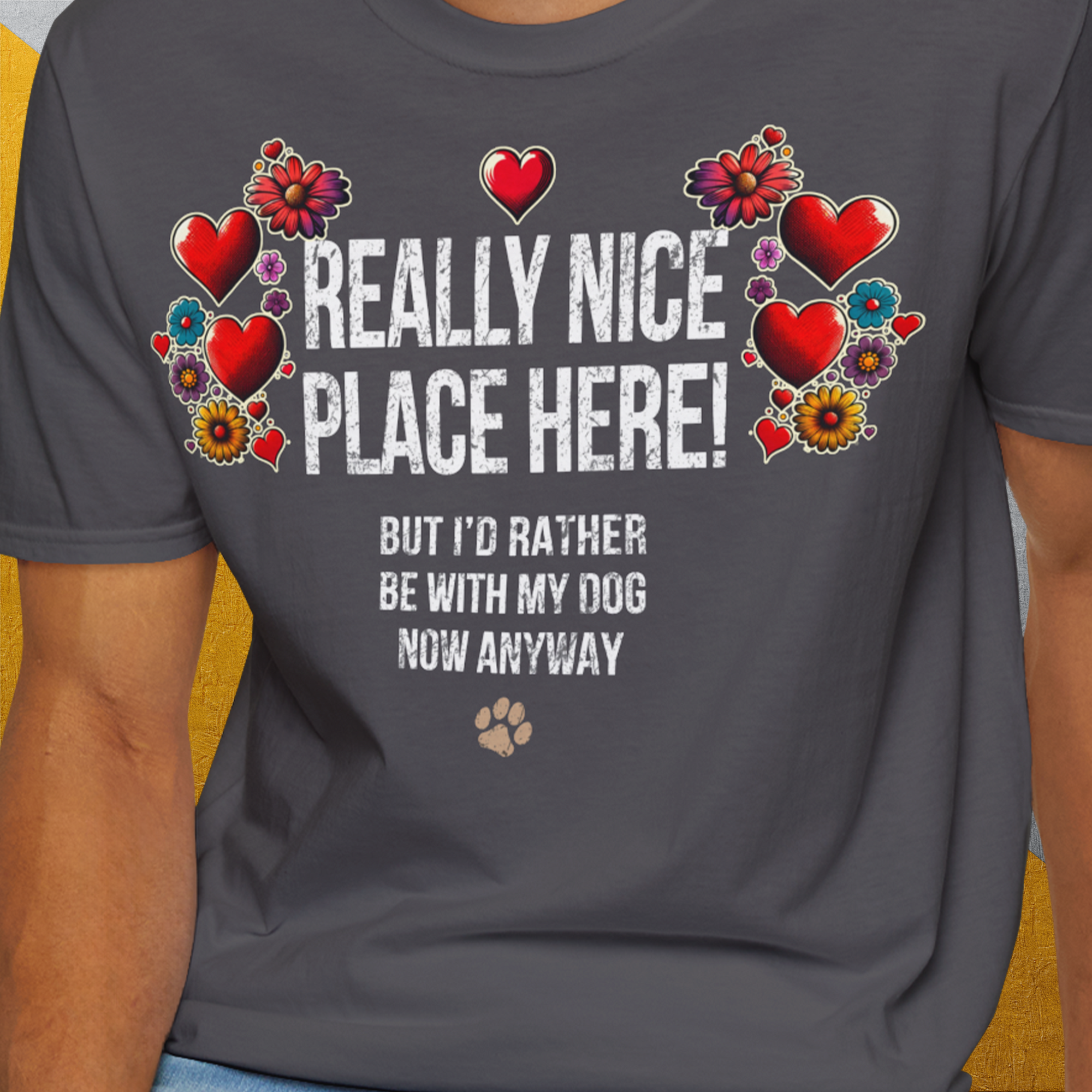 Really Nice Place Here, Unisex T-Shirt-lustiges Shirt für Hundefreunde, lustiger Spruch mit Hund, Design by Dog Gang