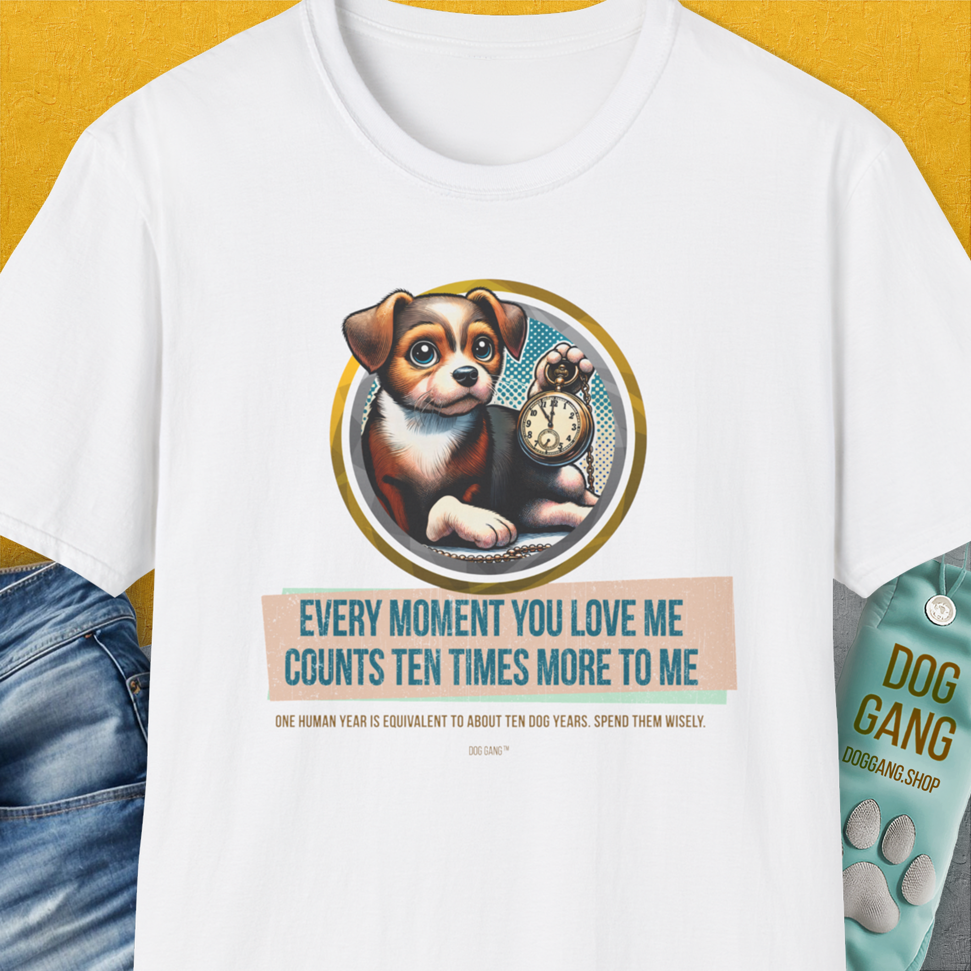 One Human Year = Ten Dog Years, Volume 3, Unisex T-Shirt-White. A perfect gift for dog lovers and dog owners. Design by Dog Gang